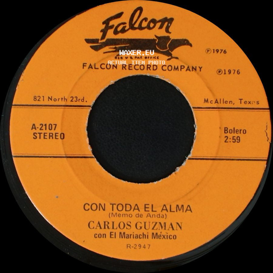 Carlos Guzman Con El Mariachi Mexico - El Cuatrero / Con Toda El Alma (Memo De Anda) side B