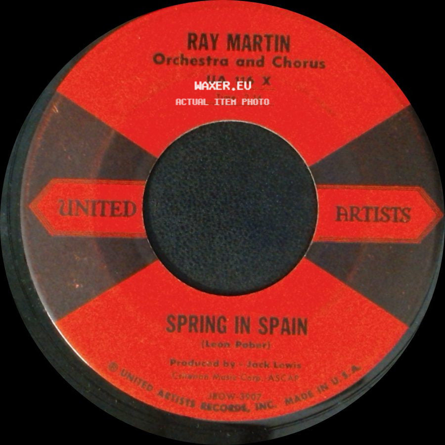 Ray Martin Orchestra And Chorus / Ray Martin - Spring In Spain / Argentina Ballerina side A