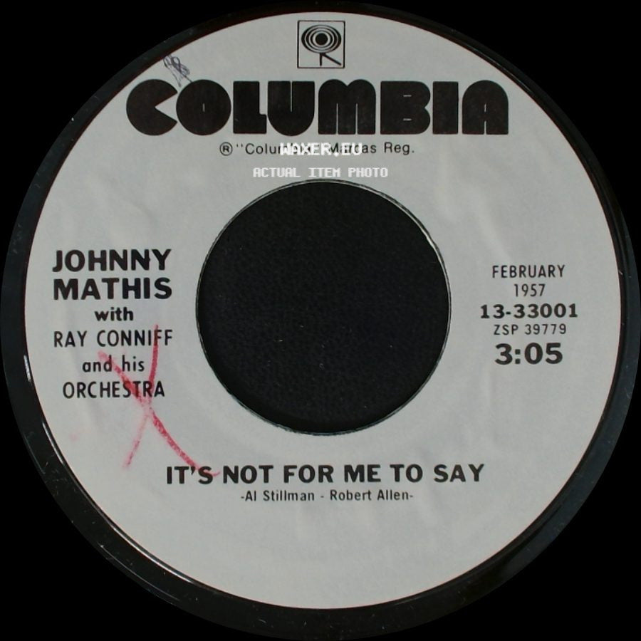 Johnny Mathis With Ray Conniff And His Orchestra - Chances Are / It's Not For Me To Say side B