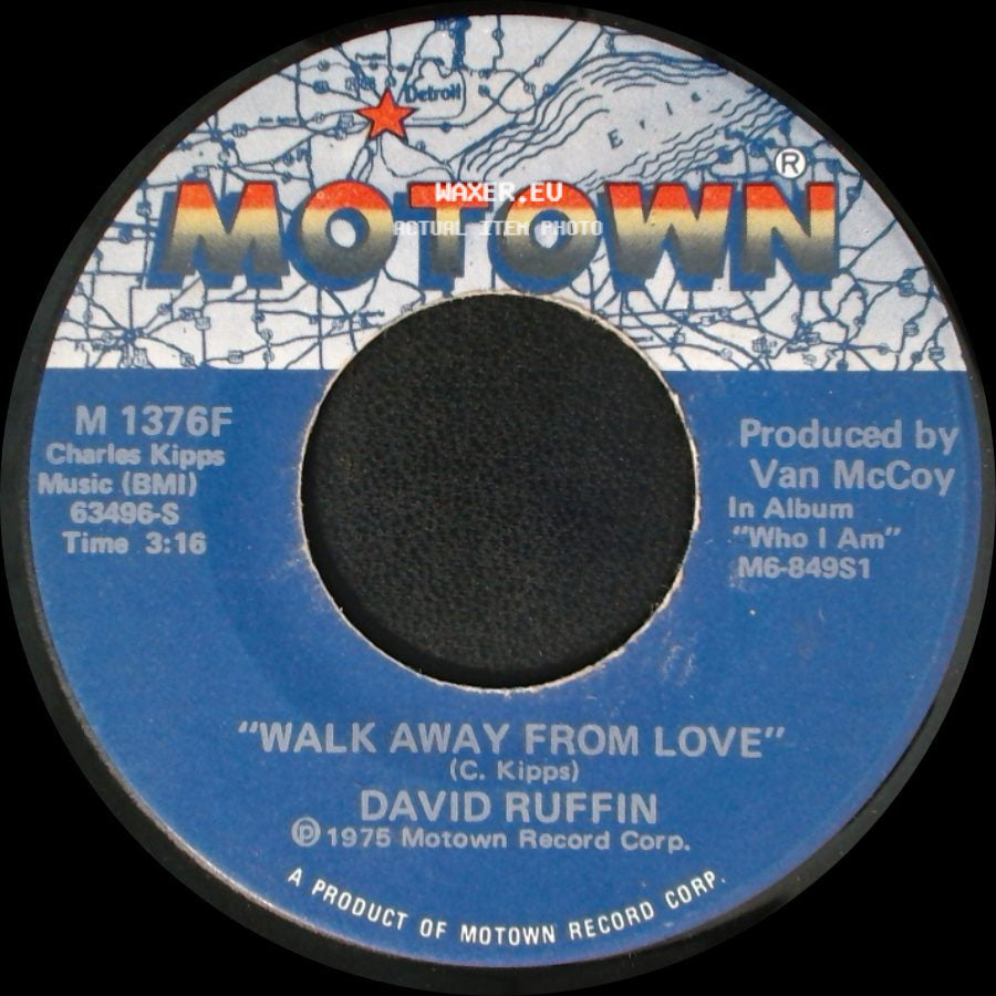David Ruffin - Walk Away From Love / Love Can Be Hazardous To Your Health side A