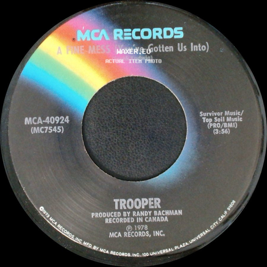 Trooper - Raise A Little Hell / A Fine Mess (You've Gotten Us Into) side B