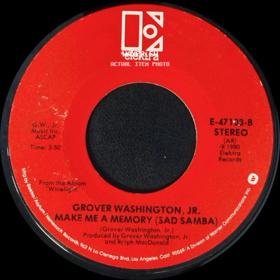 Grover Washington, Jr. - Just The Two Of Us / Make Me A Memory (Sad Samba) side B
