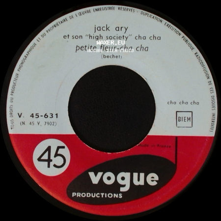 Jack Ary Et Son "High Society" Cha Cha / Jack Ary Et Son "High Society" - Petite Fleur-Cha Cha / Ti Diro-Cha Cha side A