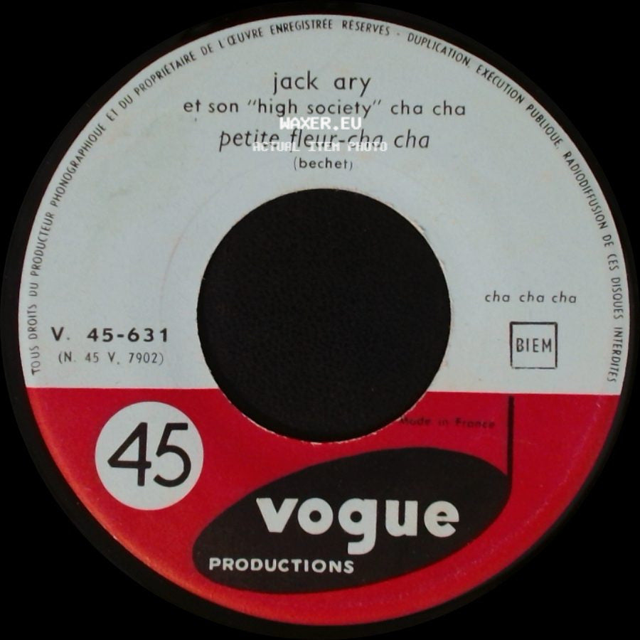 Jack Ary Et Son "High Society" Cha Cha / Jack Ary Et Son "High Society" - Petite Fleur-Cha Cha / Ti Diro-Cha Cha side A
