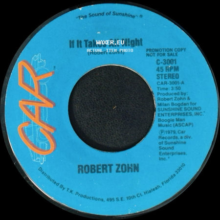 Robert Zohn - If It Takes All Night / If It Takes All Night (Pt. 2) side A