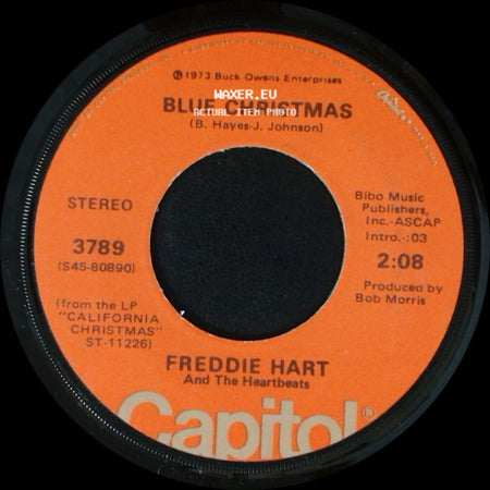 Freddie Hart And The Heartbeats - Blue Christmas / I Believe In Santa Claus side A
