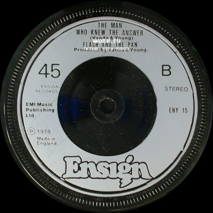 Flash And The Pan - And The Band Played On (Down Among The Dead Men) / The Man Who Knew The Answer side B