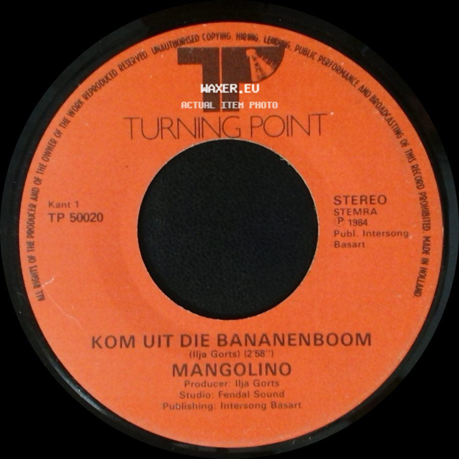 Mangolino - Kom Uit Die Bananenboom / Come Out That Bananatree side A