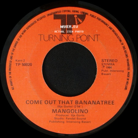 Mangolino - Kom Uit Die Bananenboom / Come Out That Bananatree side B