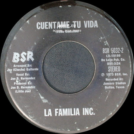 La Familia Inc. - Cuentame Tu Vida / Maria Juanita (Vamos A Tepa) side A