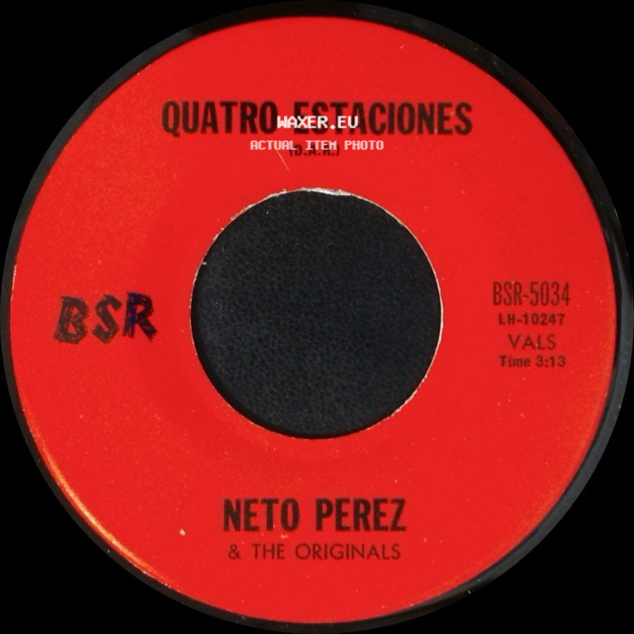 Neto Perez & The Originals - Quatro Estaciones / Corazon side A