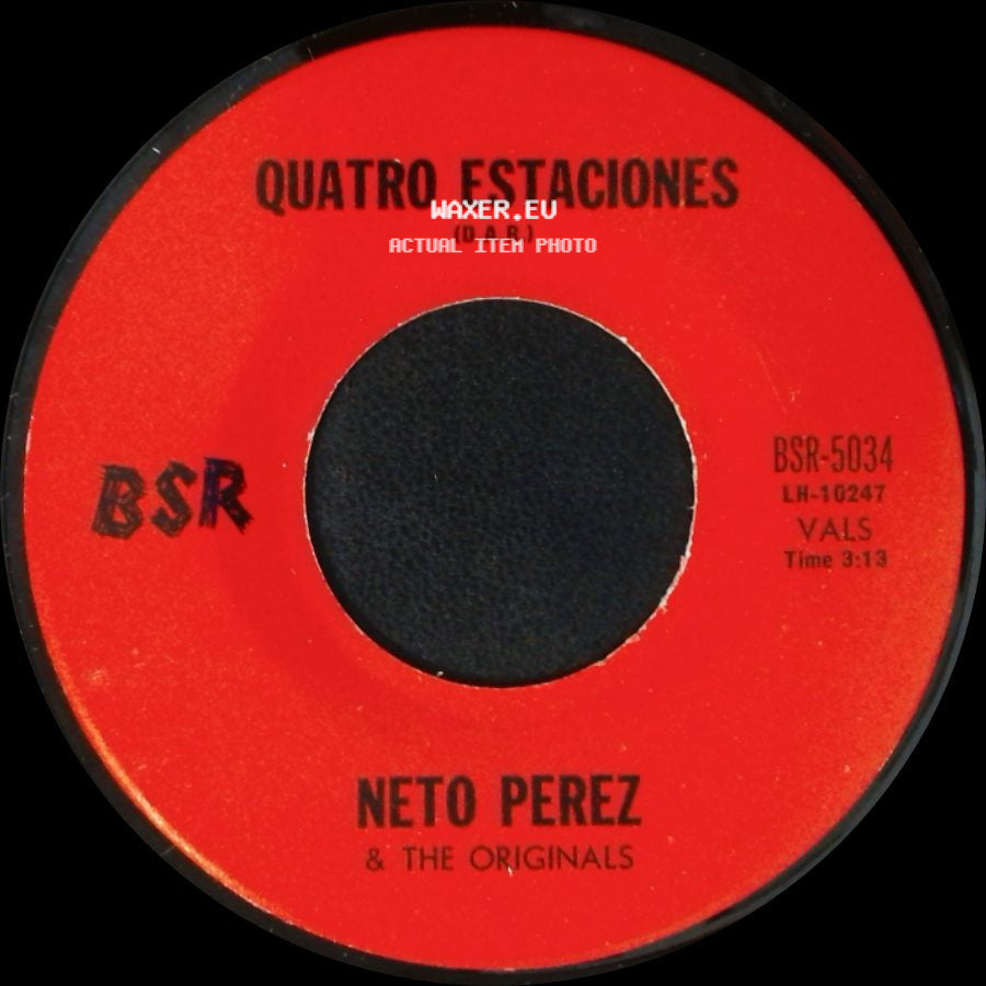 Neto Perez & The Originals - Quatro Estaciones (D.A.R.) / Corazon (D.A.R.) side A