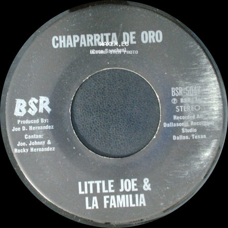 Little Joe & La Familia - Chaparrita De Oro / Palabra De Hombre side A