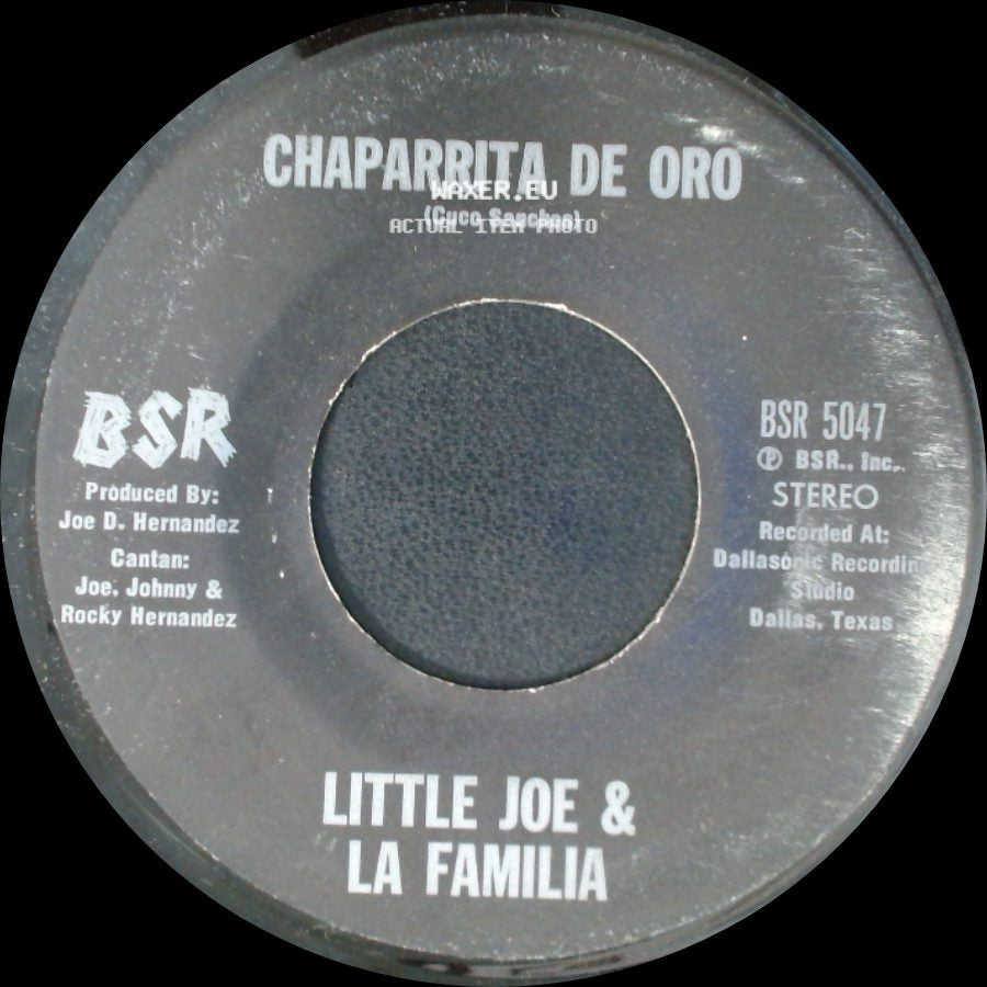 Little Joe & La Familia - Chaparrita De Oro / Palabra De Hombre side A