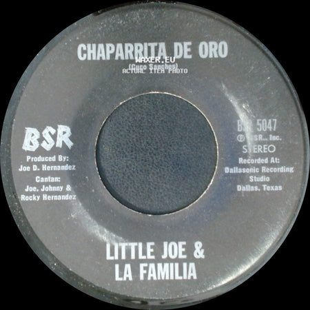 Little Joe & La Familia - Chaparrita De Oro / Palabra De Hombre side A
