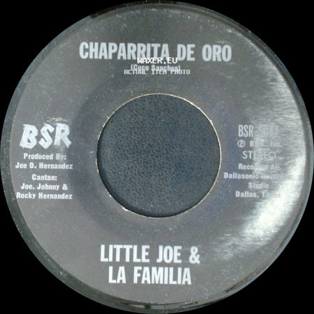 Little Joe & La Familia - Chaparrita De Oro / Palabra De Hombre side A