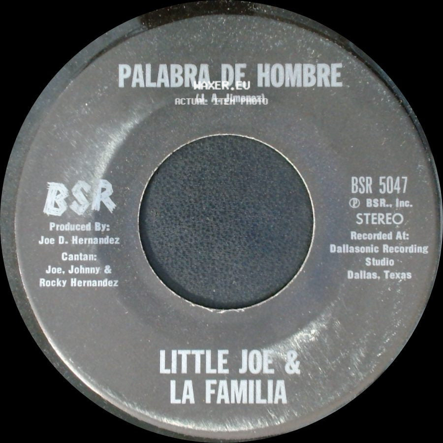 Little Joe & La Familia - Palabra De Hombre / Chaparrita De Oro side A