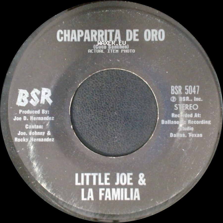 Little Joe & La Familia - Chaparrita De Oro / Palabra De Hombre side A