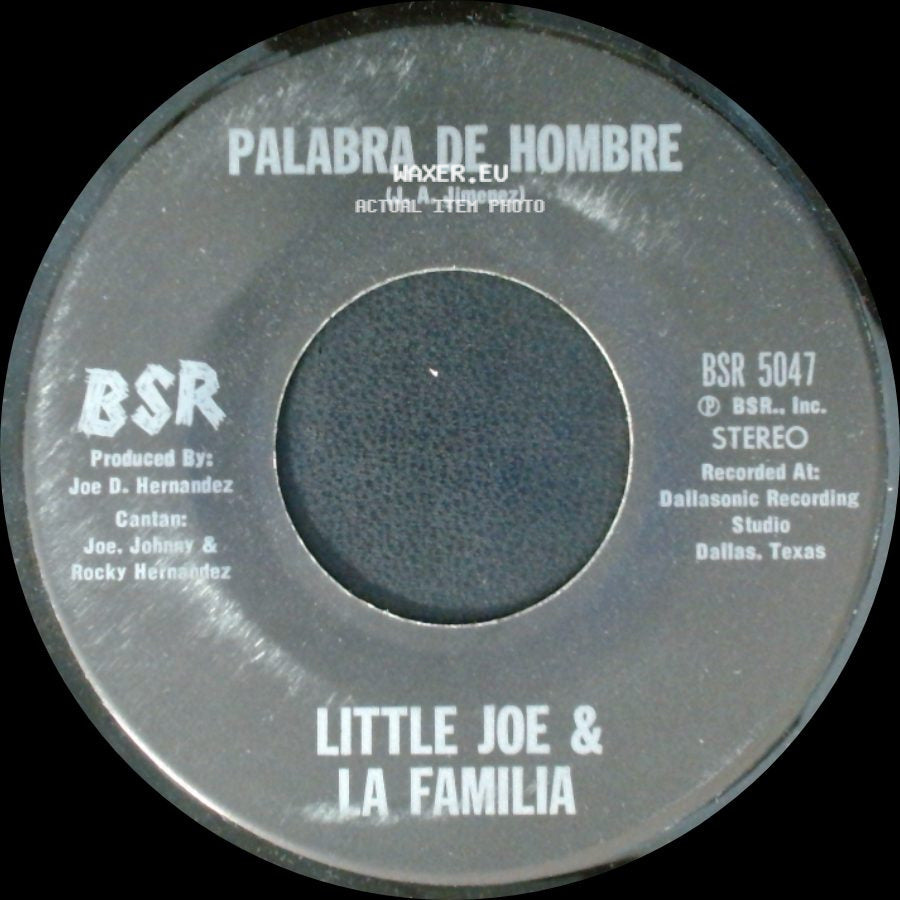 Little Joe & La Familia - Palabra De Hombre / Chaparrita De Oro side A