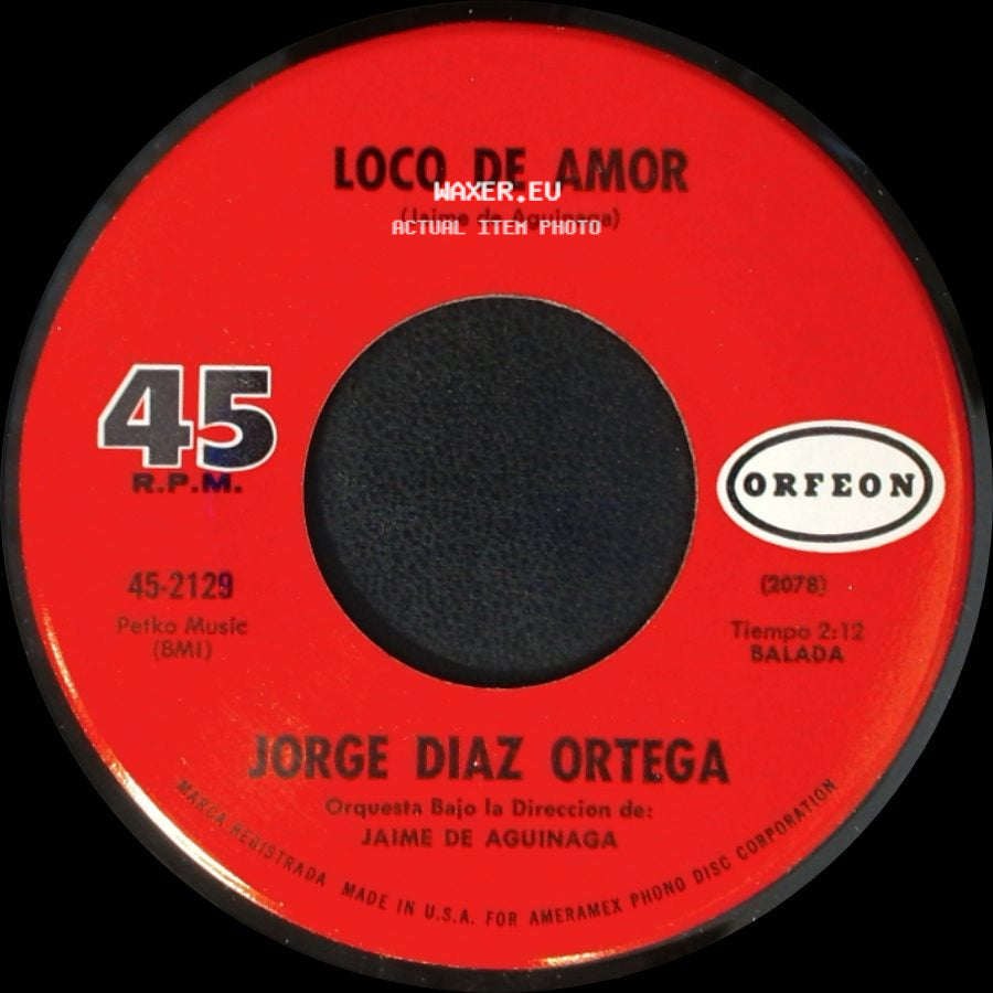 Jorge Diaz Ortega - Tu Eres Como Un Angel / Loco De Amor side B