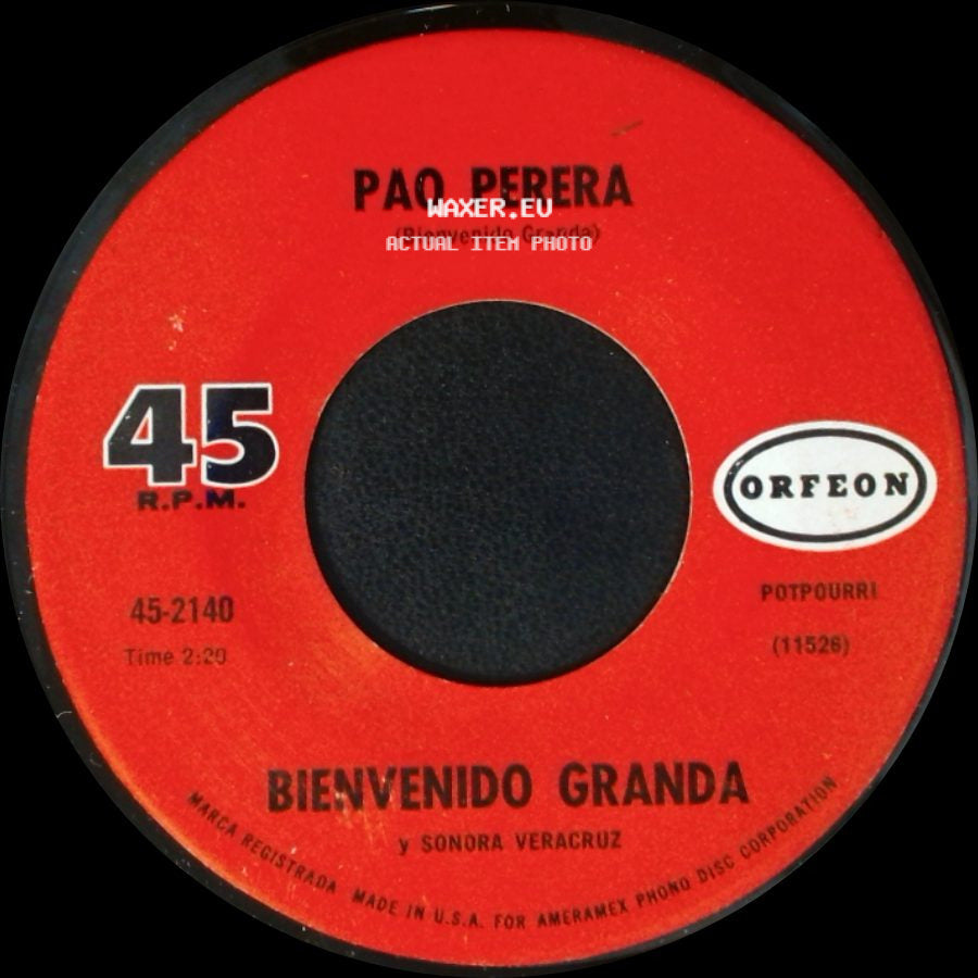 Bienvenido Granda Y Sonora Veracruz - Pao Perera / Maldita Cantina side A