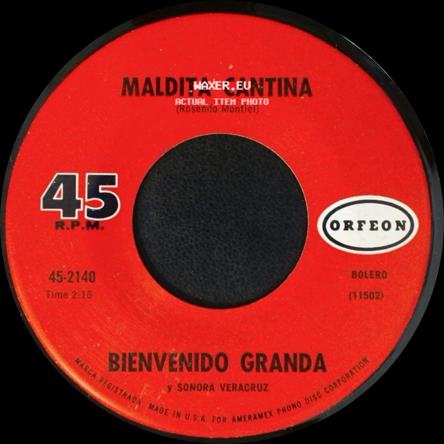 Bienvenido Granda Y Sonora Veracruz - Pao Perera / Maldita Cantina side B