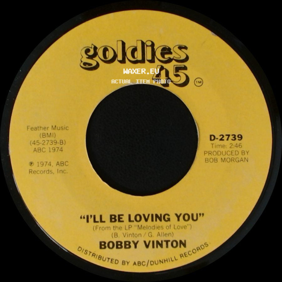 Bobby Vinton - My Melody Of Love / I'll Be Loving You side B