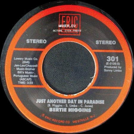 Bertie Higgins - Just Another Day In Paradise / Key Largo side A