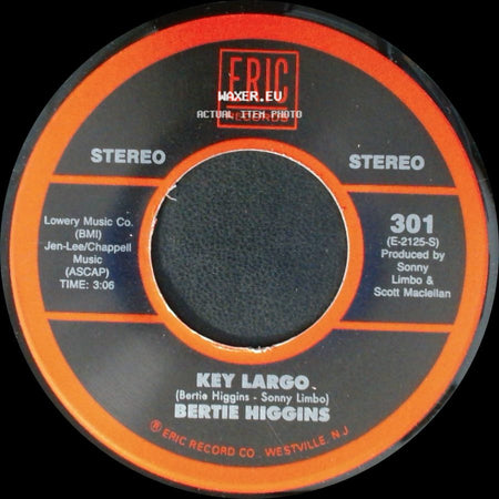 Bertie Higgins - Just Another Day In Paradise / Key Largo side B