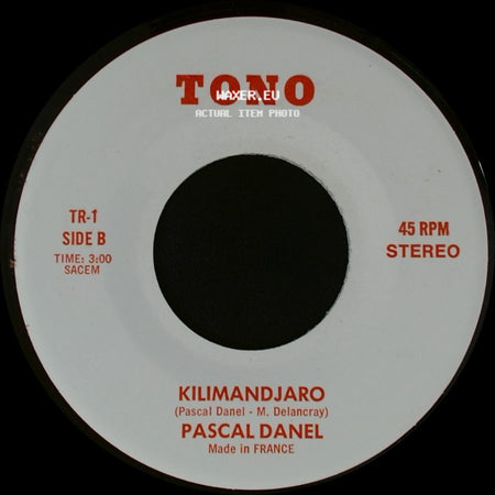 Pascal Danel - La Plage Aux Romantique (La Playa De Los Romanticos) / Kilimandjaro side B