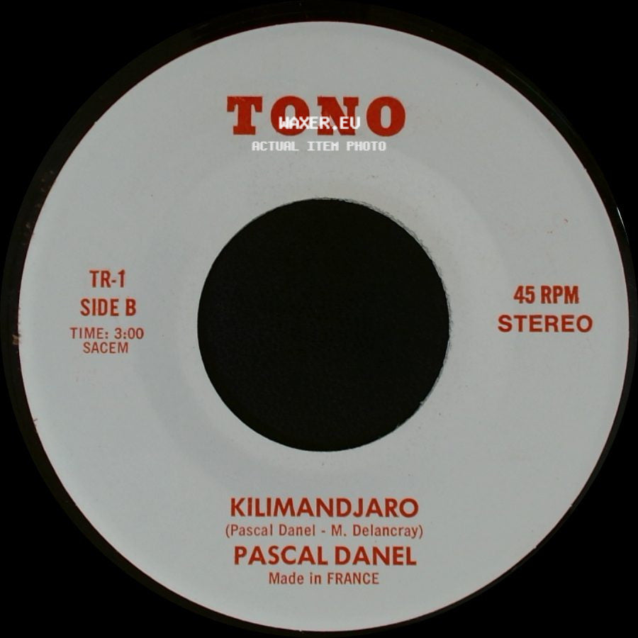 Pascal Danel - La Plage Aux Romantique (La Playa De Los Romanticos) / Kilimandjaro side B