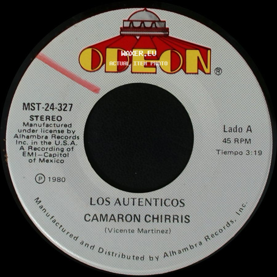 Los Autenticos - Camaron Chirris / ¿Que Sera? side A