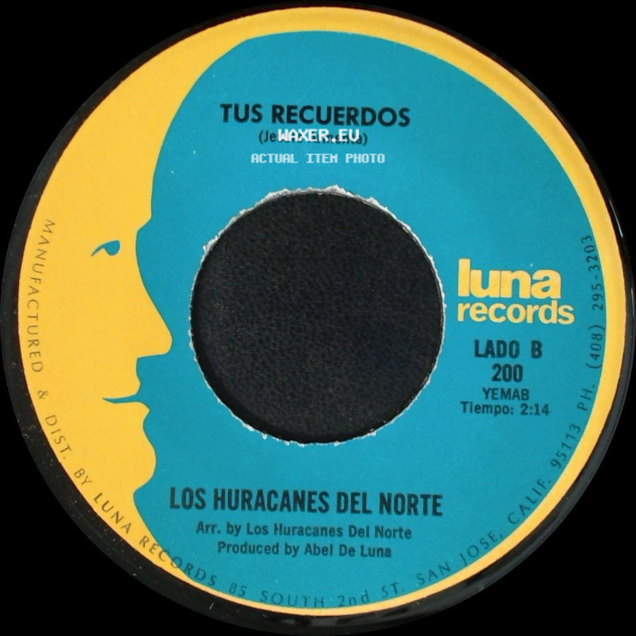 Los Huracanes Del Norte - Asalto A Caliente / Tus Recuerdos side B