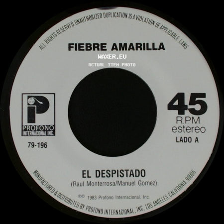 Fiebre Amarilla - El Despistado / Dejame Decirte side A
