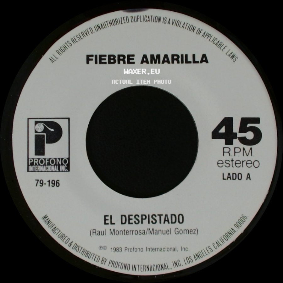 Fiebre Amarilla - El Despistado / Dejame Decirte side A