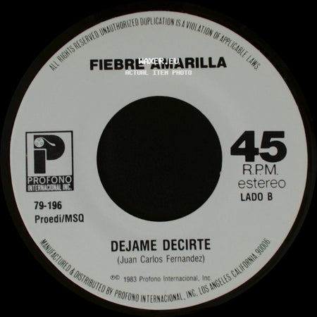 Fiebre Amarilla - El Despistado / Dejame Decirte side B
