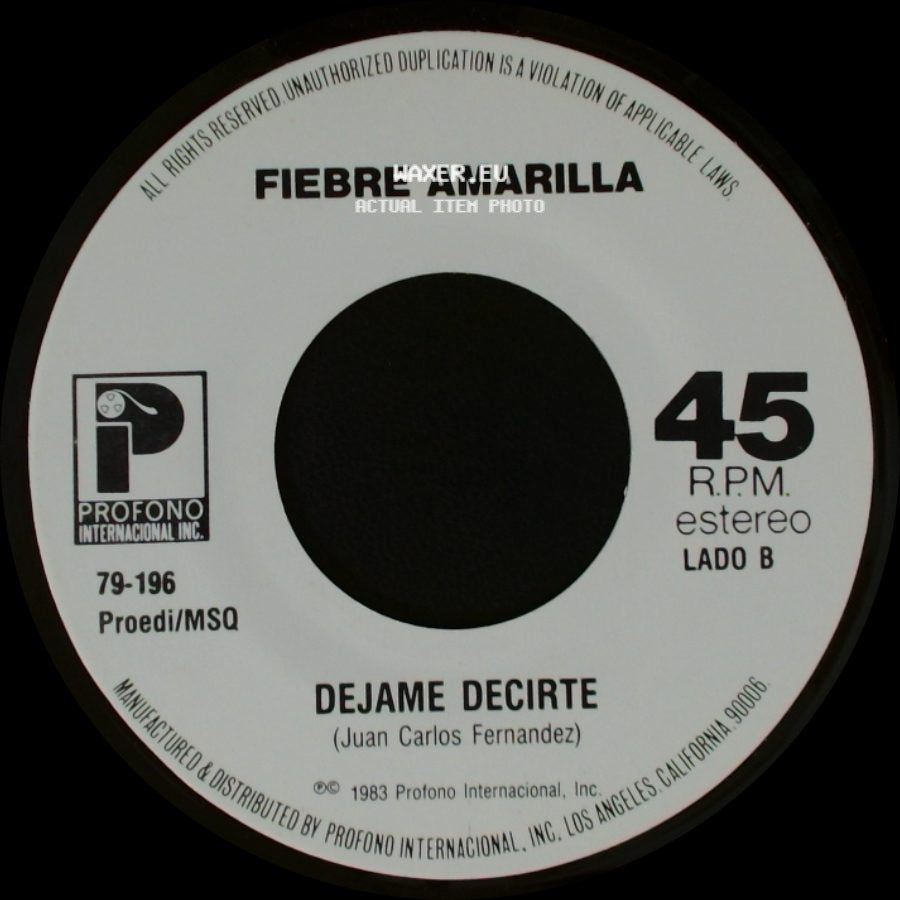 Fiebre Amarilla - El Despistado / Dejame Decirte side B