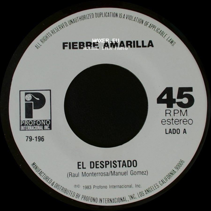 Fiebre Amarilla - El Despistado / Dejame Decirte side A