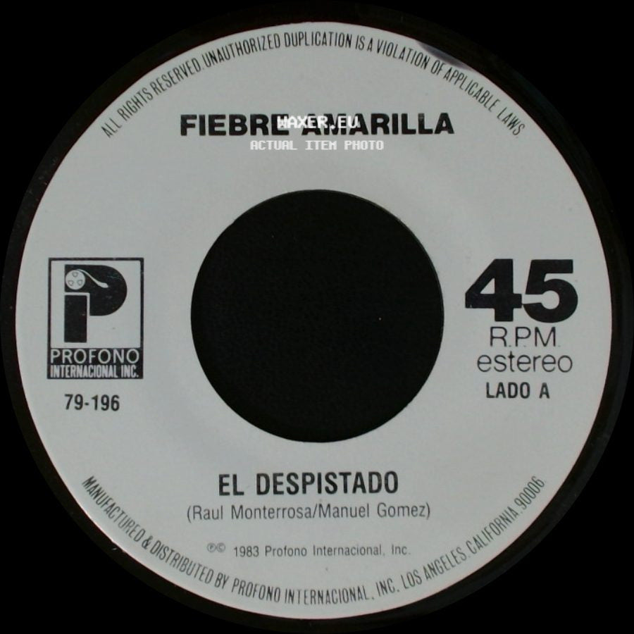 Fiebre Amarilla - El Despistado / Dejame Decirte side A