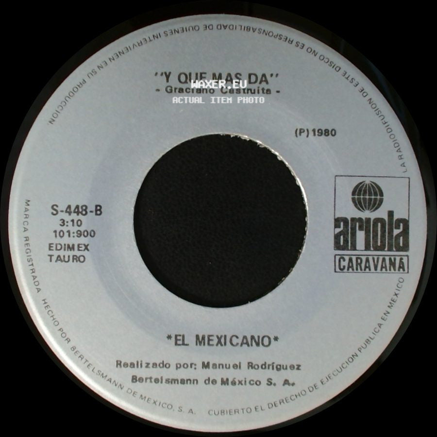 El Mexicano - Caminos De La Vida / Y Que Mas Da side B