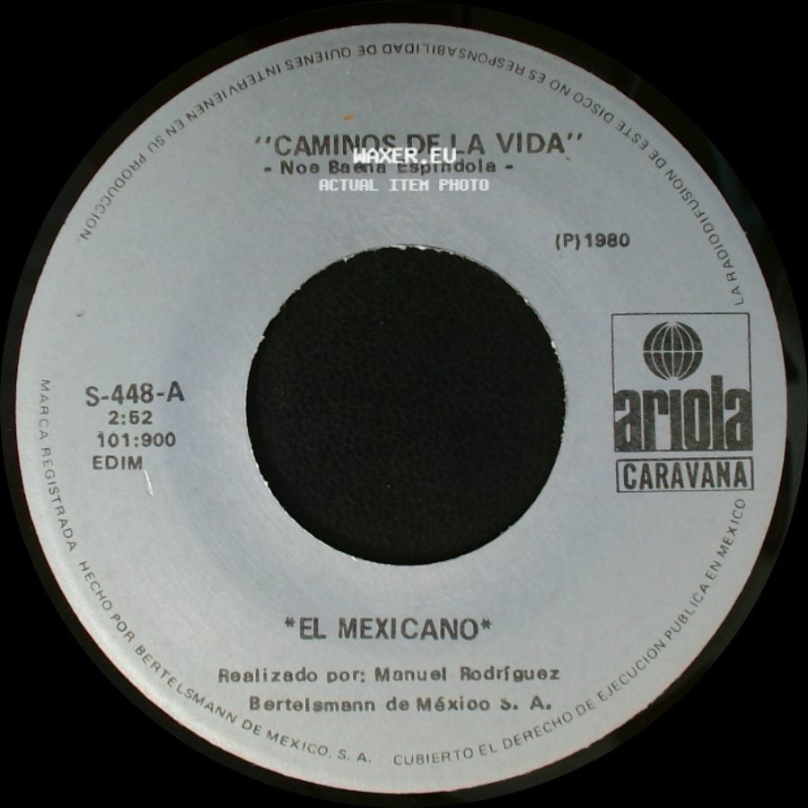 Noe Baena Espindola / Graciano Castruita - Caminos De La Vida / Y Que Mas Da side A