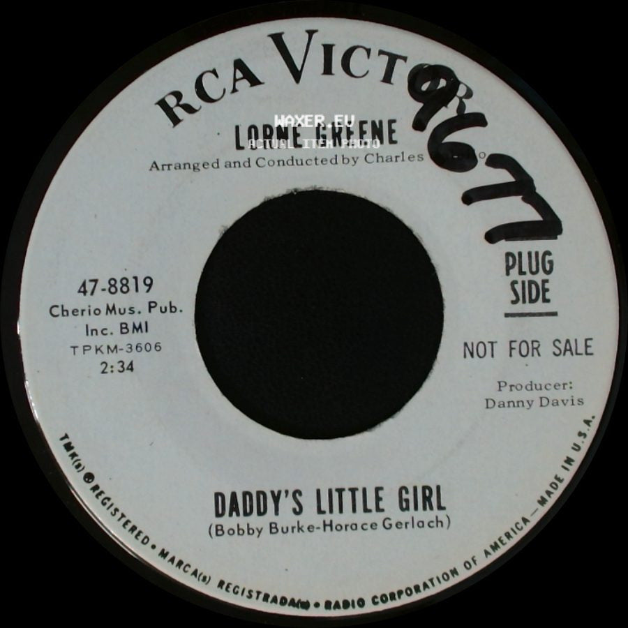 Lorne Greene - Daddy's Little Girl / I Love A Rainbow side A