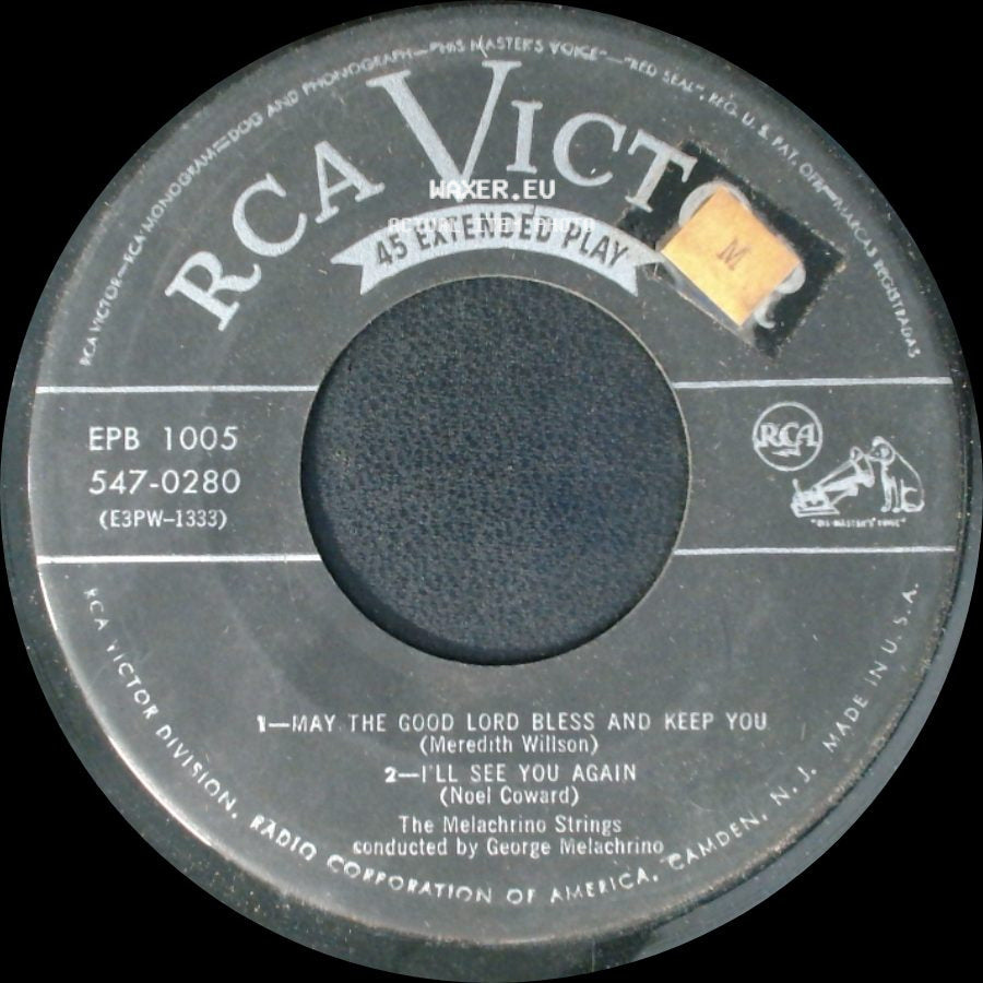 The Melachrino Strings - May The Good Lord Bless And Keep You / I'll See You Again / You'll Never Walk Alone / Oh, What A Beautiful Mornin' side A