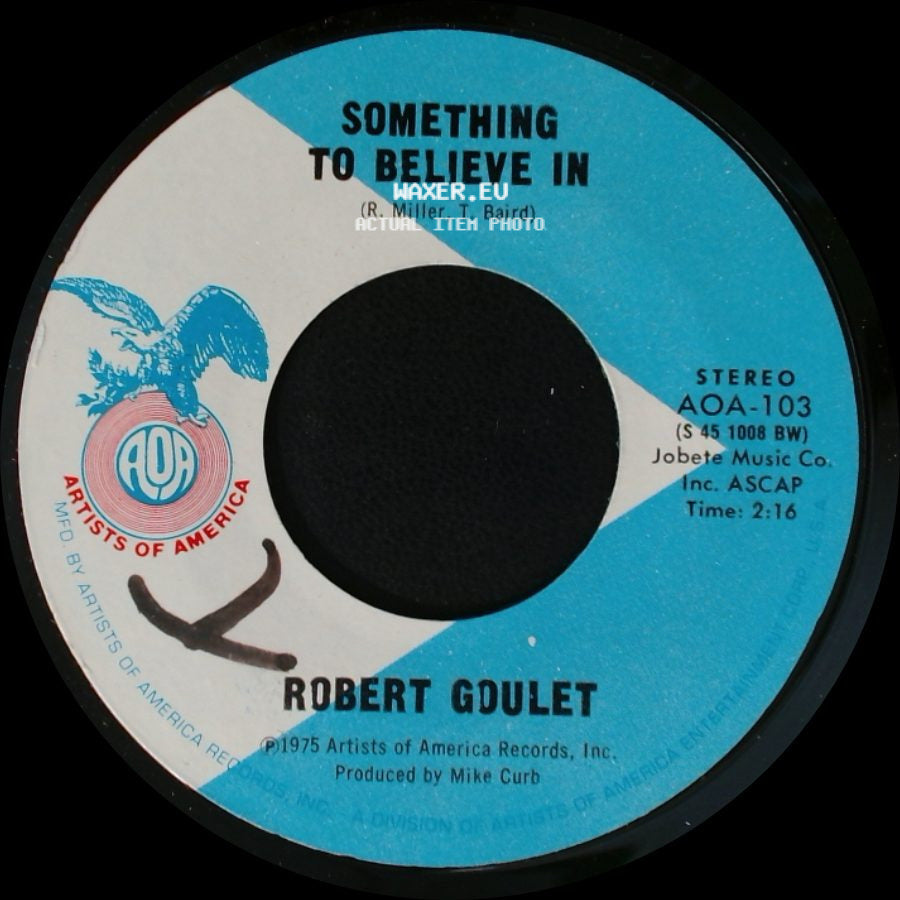 Robert Goulet - Someone To Give My Love To / Something To Believe In side B