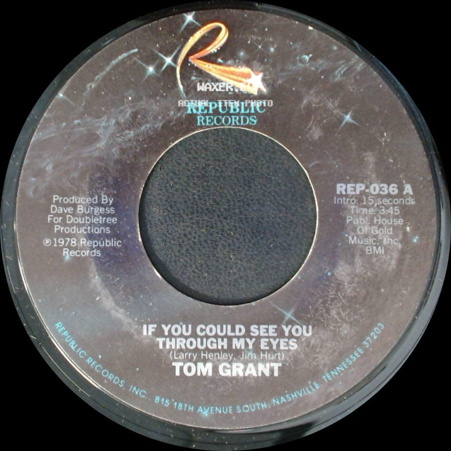 Tom Grant - You're Easy To Love / If You Could See You Through My Eyes side B