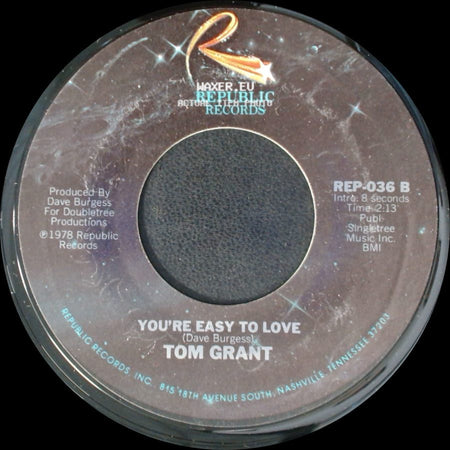 Tom Grant - You're Easy To Love / If You Could See You Through My Eyes side A