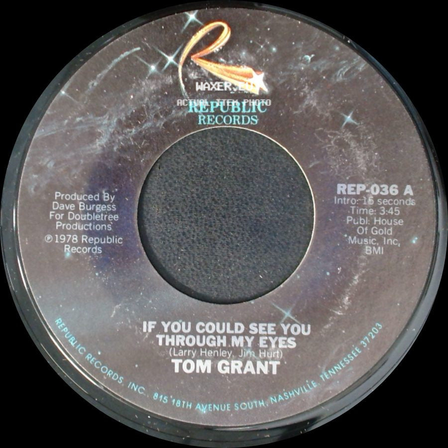 Tom Grant - You're Easy To Love / If You Could See You Through My Eyes side B
