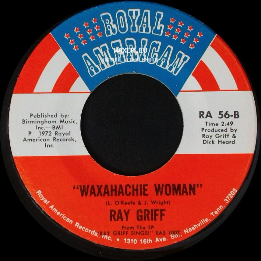 Ray Griff - It's The First Day / Waxahachie Woman side B