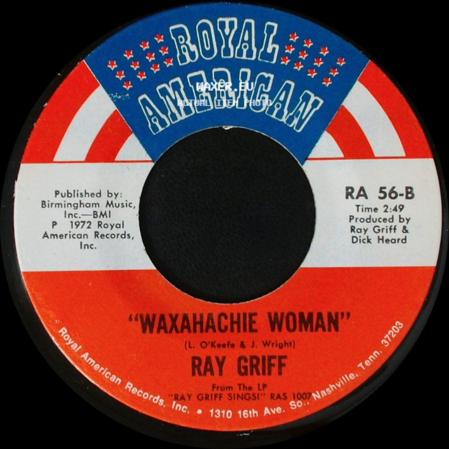 Ray Griff - Waxahachie Woman / It's The First Day side A