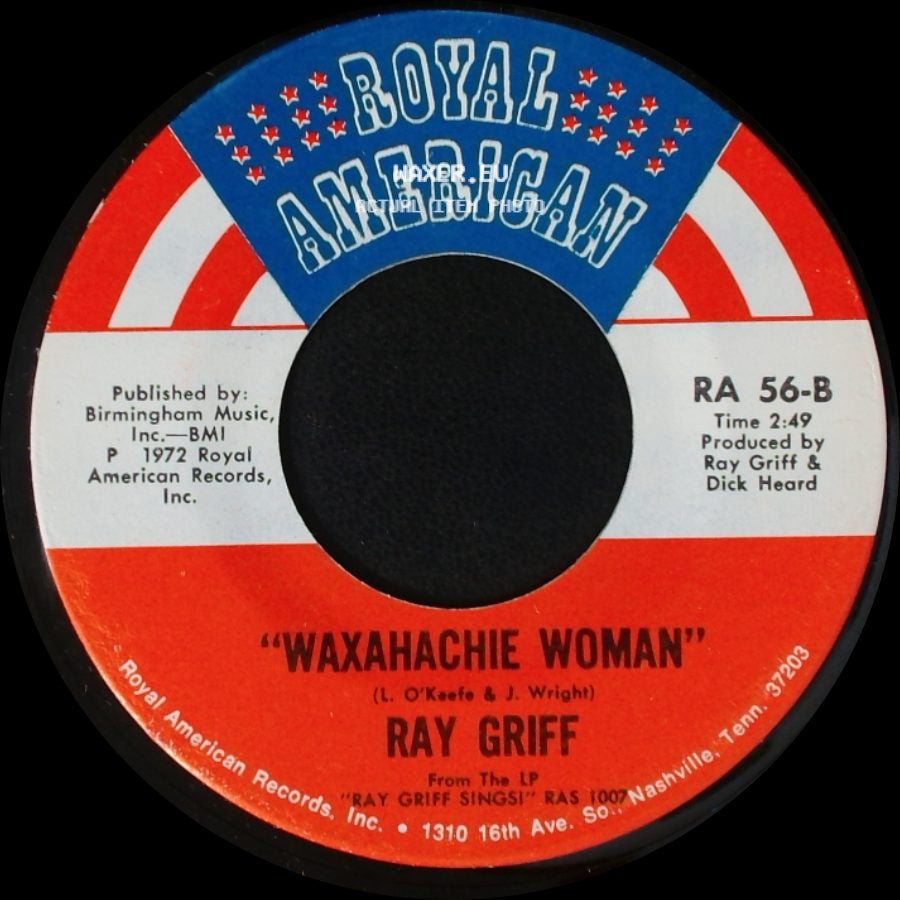 Ray Griff - It's The First Day / Waxahachie Woman side B